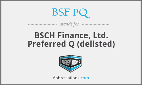 What does BSF PQ stand for?